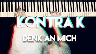 Kontra K  Denk an mich Piano tuorial [upl. by Ecinehs]