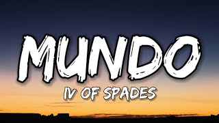 Mundo  IV Of Spades Lyrics [upl. by Dnamron789]