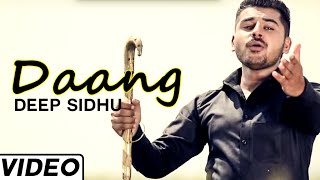 Daang  Official Music Video  Deep Sidhu  R Nait  Song 2015  Jass Records [upl. by Elehcim]