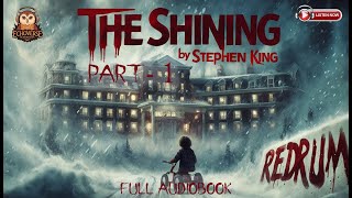 Stephen Kings The Shining  Part1  Full Audiobook [upl. by Raman]