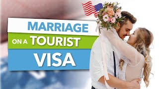 Marriage on a Tourist Visa [upl. by Mcginnis301]