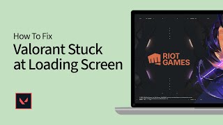 How to Fix Valorant Stuck at Loading Screen [upl. by Reaht]