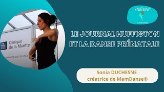 Le Huffington et la danse prénatale [upl. by Nirac]