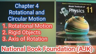 rigid body  rotational Motion  axis of rotation  1st year physics  national book foundation ajk [upl. by Thilda]