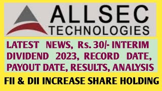 Allsec Technologies share news today interim dividend record date results analysis [upl. by Ardnuahs]