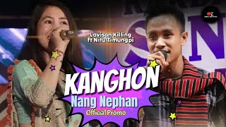 Kanghon Nang Nephan  Lavison Killing ft Nitu Timungpi Promo song [upl. by Glorianna]