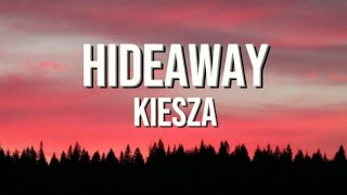 Kiesza  Hideaway LYRICS [upl. by Eidnew]