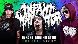 INFANT ANNIHILATOR  The Most quotOFFENSIVEquot Deathcore Band [upl. by Ahsyat592]