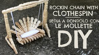 ROCKIN CHAIN with CLOTHESPIN ● Sedia a dondolo con le mollette [upl. by Olra]