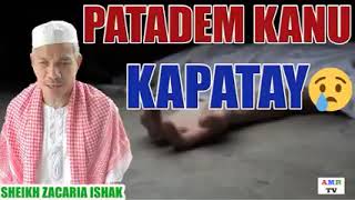 quot Patadem kano Kapatey quot Ustadz Zacaria Ishak 🔉 [upl. by Arahat]