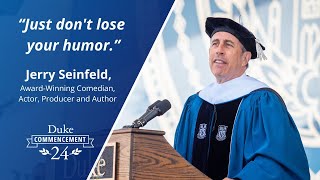 Jerry Seinfeld  Dukes 2024 Commencement Address [upl. by Trumann]