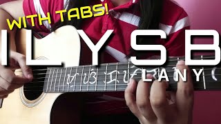 ILYSB With TABS  LANY Fingerstyle Guitar Cover by Abz Collado [upl. by Esom]