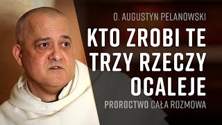 o Augustyn Pelanowski  cała rozmowa  Apokalipsa  Proroctwo o Polsce  Fatima  Objawienia [upl. by Mccutcheon369]