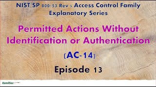 Episode 13Permitted Actions Without Identification and Authentications AC14 [upl. by Wystand]