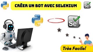 Créer Un Bot Avec Python Selenium [upl. by Mallorie576]