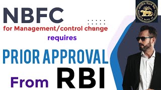 NBFC requires Prior Approval from RBI for Management change [upl. by Reube]