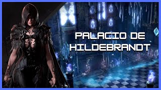 Palacio fantasma HILDEBRANDT  TODO lo que NECESITAS SABER LOST ARK GUIA [upl. by Lowney]