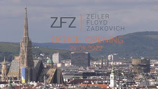 Zeiler Floyd Zadkovich  offizielle Eröffnung des neuen Bürostandorts [upl. by Spevek263]