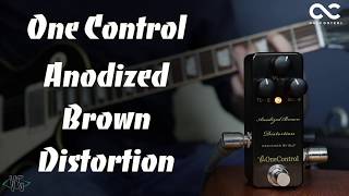 One Control Anodized Brown Distortion  BJFE Design [upl. by Aitnwahs]