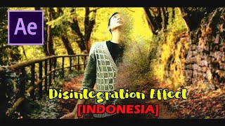 After Effect Tutorial  Disintegration Effect INDONESIA [upl. by Anilatak499]