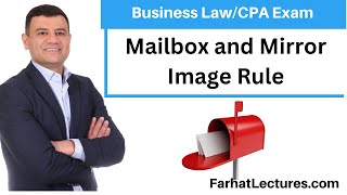 Contract Acceptance  Mailbox and Mirro Image Rule  Business law  CPA Exam REG [upl. by Willock107]