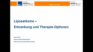 OnlineSeminar 2020 Liposarkome  Erkrankung und TherapieOptionen [upl. by Yaresed]