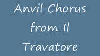 quotAnvil Chorusquot from quotIl Travatorequot  Sandra Dackow [upl. by Dnomyar]