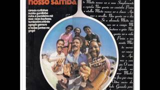 Conjunto Nosso Samba O Ouro e a Madeira [upl. by Nels]