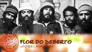 Nazireu Rupestre feat Rodrigo Piccolo  Flor do Deserto [upl. by Uzzial]