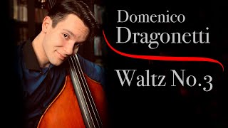 D Dragonetti  Waltz No 3 [upl. by Ecerehs]