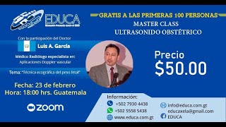 Masterclass EDUCA  Técnica Ecográfica del Peso Fetalquot Dr Luis García [upl. by Nnylaehs]