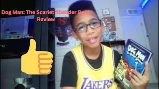 Dog Man 12 The Scarlet Shedder Book Review [upl. by Kciredec]