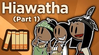 Hiawatha  The Great Law of Peace  Extra History  Part 1 [upl. by Sillig]