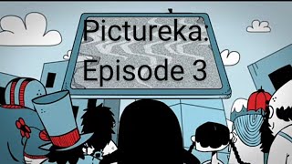 Pictureka Episode 3 [upl. by Weider]