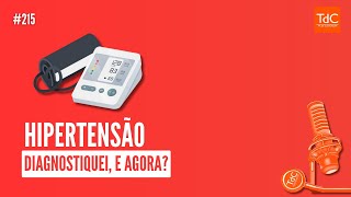 DIAGNOSTIQUEI HIPERTENSÃO E AGORA Avaliação e seguimento da hipertensão arterial sistêmica [upl. by Sigismondo86]