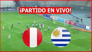 🔴 PERU vs URUGUAY EN VIVO 🔴 ELIMINATORIAS RUMBO AL MUNDIAL 2026 🏆 [upl. by Cicero]