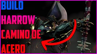 ❗💜BUILD HARROW PRIME para CAMINO DE ACERO💜❗ Warframe Builds [upl. by Heigl750]