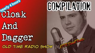 Cloak And Dagger👉Old Time Radio Crime CompilationOTR Visual Podcast [upl. by Zak]