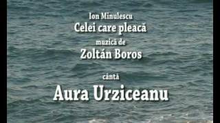 Aura Urziceanu  Celei care pleaca [upl. by Shellie]