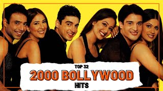 Top 32 2000 BOLLYWOOD HITS [upl. by Ehcropal831]