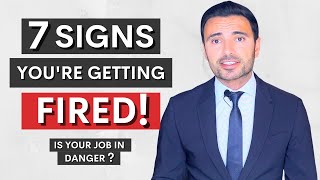 7 Signs You’re About To Be Fired [upl. by Cohn562]