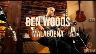 Malaguena  Ben Woods [upl. by Rednav561]