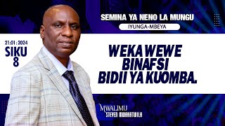 WEKA WEWE BINAFSI BIDII YA KUOMBA  MWL STEVEN MWAKATWILA 21012024 MORAVIAN CHURCH IYUNGA [upl. by Eleets]