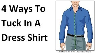 4 Ways To TuckIn A Shirt  How To Properly Tuck In Your Dress Shirts [upl. by Mirielle]