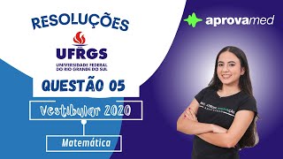 UFRGS 2020  Matemática  Questão 05 [upl. by Klapp]