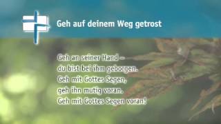 Geh auf deinem Weg getrost und ohne Sorgen FBflv [upl. by Aerdno706]