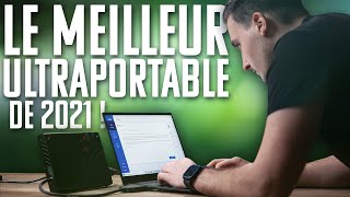 Le TEST COMPLET du MEILLEUR PC ULTRA PORTABLE de 2021 oui rien que ça [upl. by Lolande]