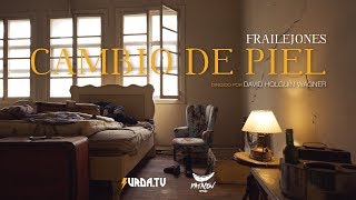 Frailejones  Cambio de Piel Video Oficial [upl. by Israel701]