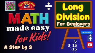 Long Division Made Simple  Step by Step Guide for Kids  DMSB Method [upl. by Frederic]