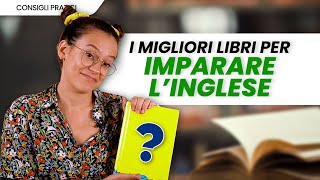 I migliori libri per imparare linglese la lista perfetta [upl. by Lorena]